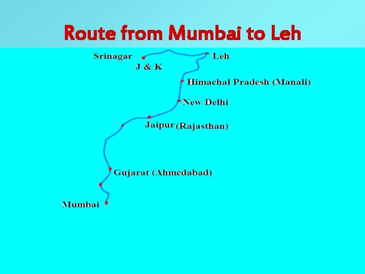 Route from Mumbai to Leh 