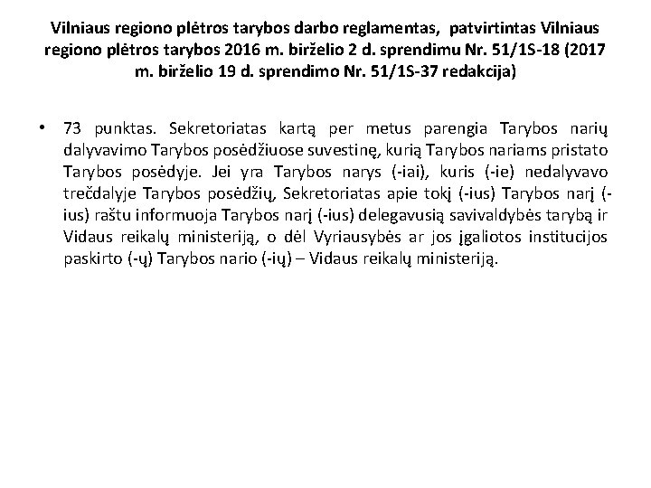 Vilniaus regiono plėtros tarybos darbo reglamentas, patvirtintas Vilniaus regiono plėtros tarybos 2016 m. birželio