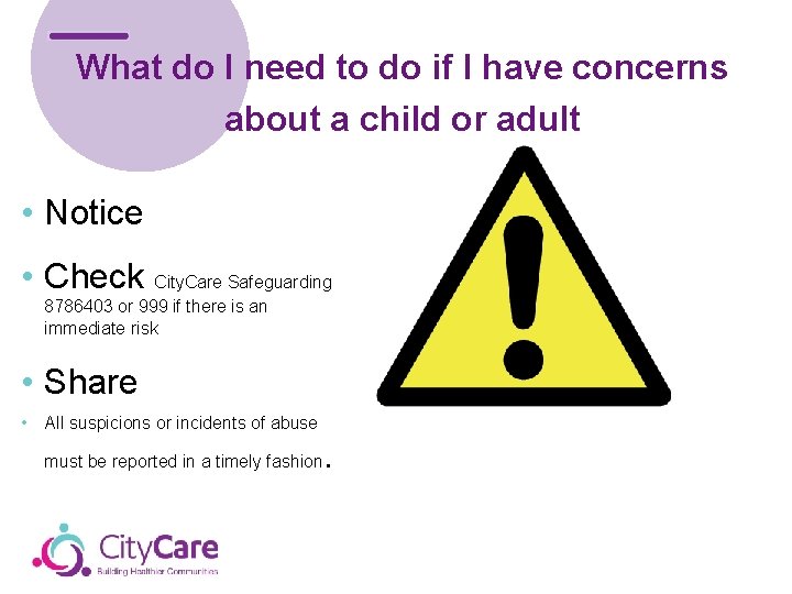 What do I need to do if I have concerns about a child or