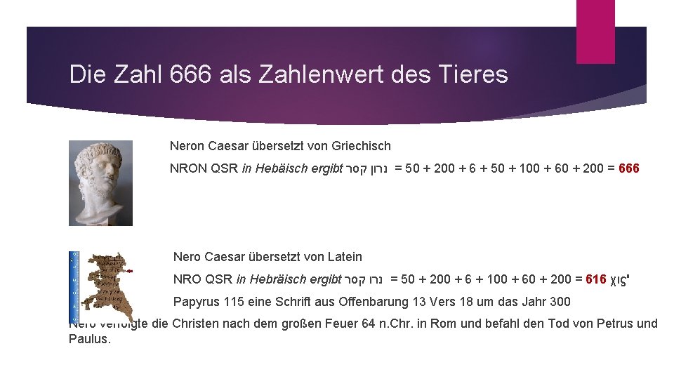 Die Zahl 666 als Zahlenwert des Tieres Neron Caesar übersetzt von Griechisch NRON QSR