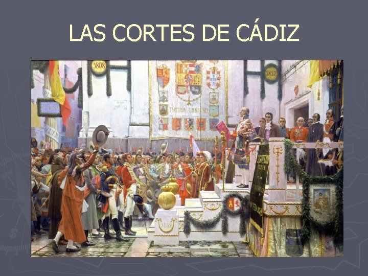 LAS CORTES DE CÁDIZ 