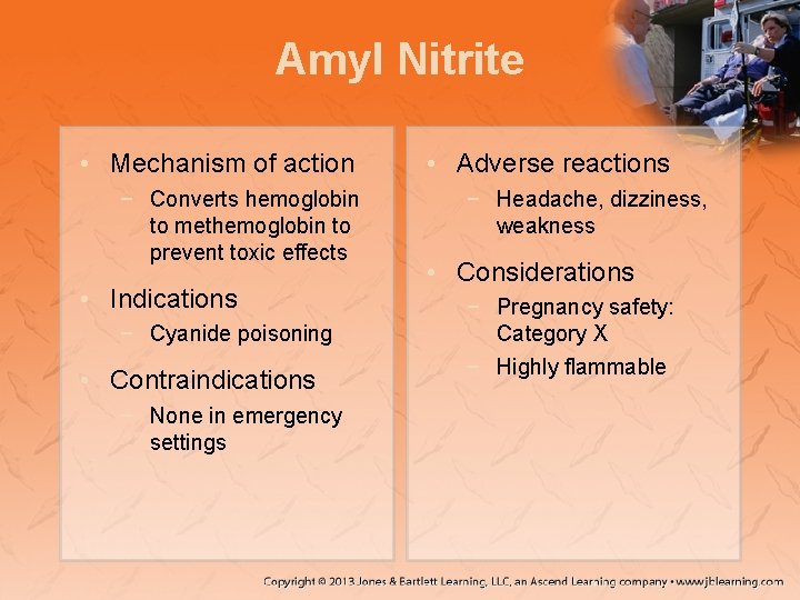 Amyl Nitrite • Mechanism of action − Converts hemoglobin to methemoglobin to prevent toxic