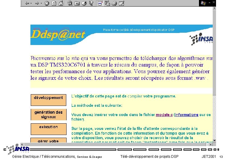 Génie Electrique / Télécommunications, Services & Usages Télé-développement de projets DSP JET 2001 13