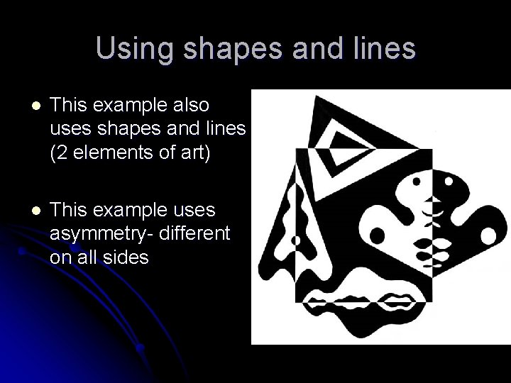 Using shapes and lines l This example also uses shapes and lines (2 elements