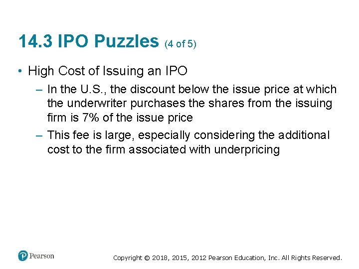 14. 3 IPO Puzzles (4 of 5) • High Cost of Issuing an IPO