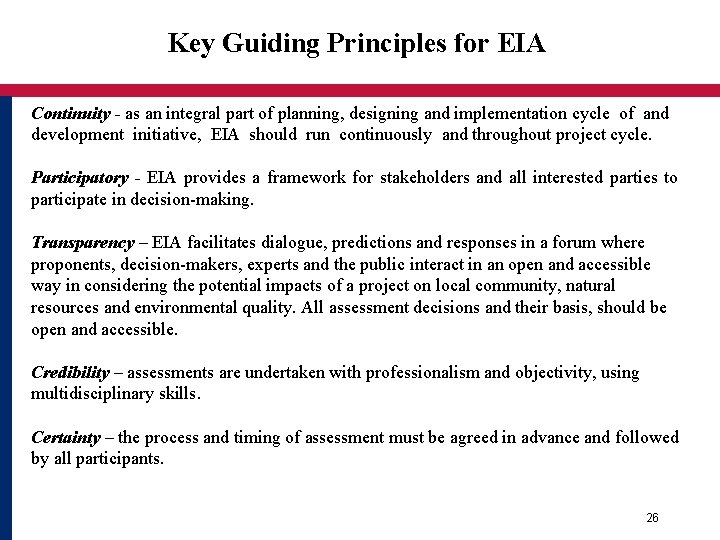 Key Guiding Principles for EIA Continuity - as an integral part of planning, designing