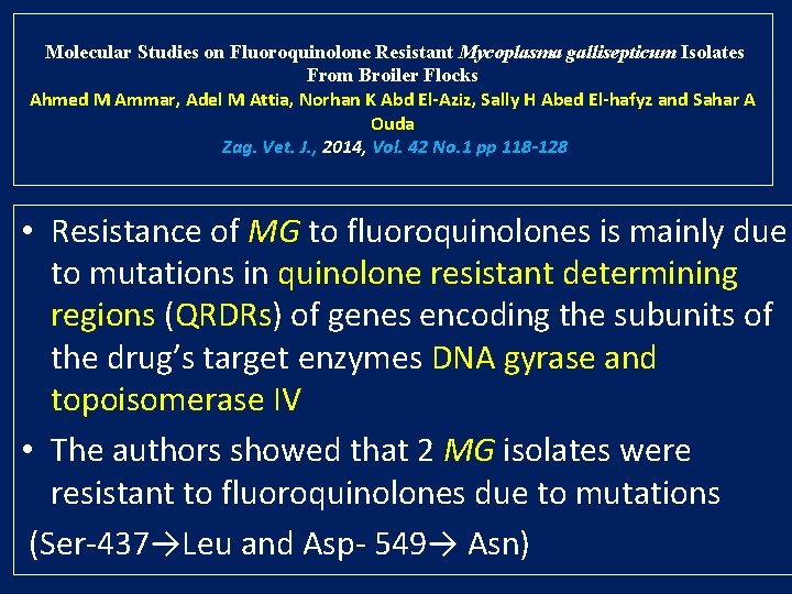 Molecular Studies on Fluoroquinolone Resistant Mycoplasma gallisepticum Isolates From Broiler Flocks Ahmed M Molecular Studies on Fluoroquinolone Resistant Mycoplasma gallisepticum Isolates From Broiler Flocks Ahmed M