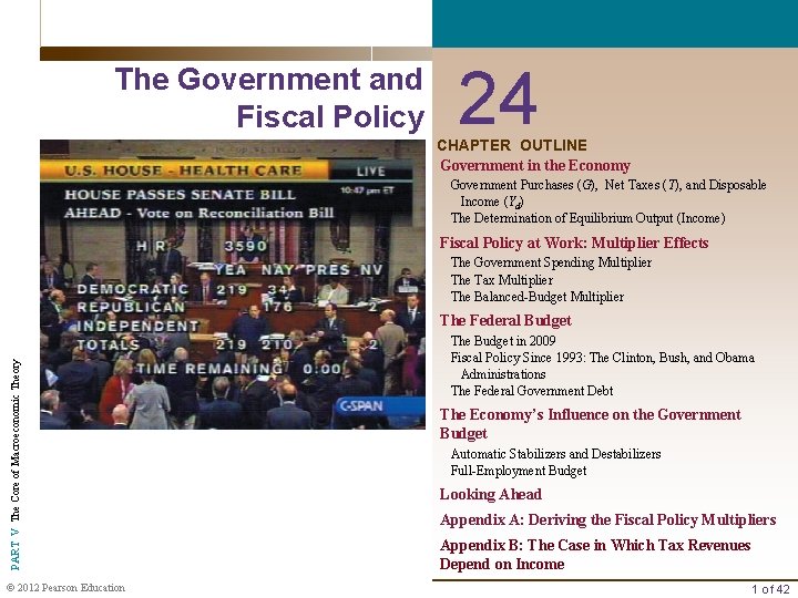 The Government and Fiscal Policy 24 CHAPTER OUTLINE Government in the Economy Government Purchases