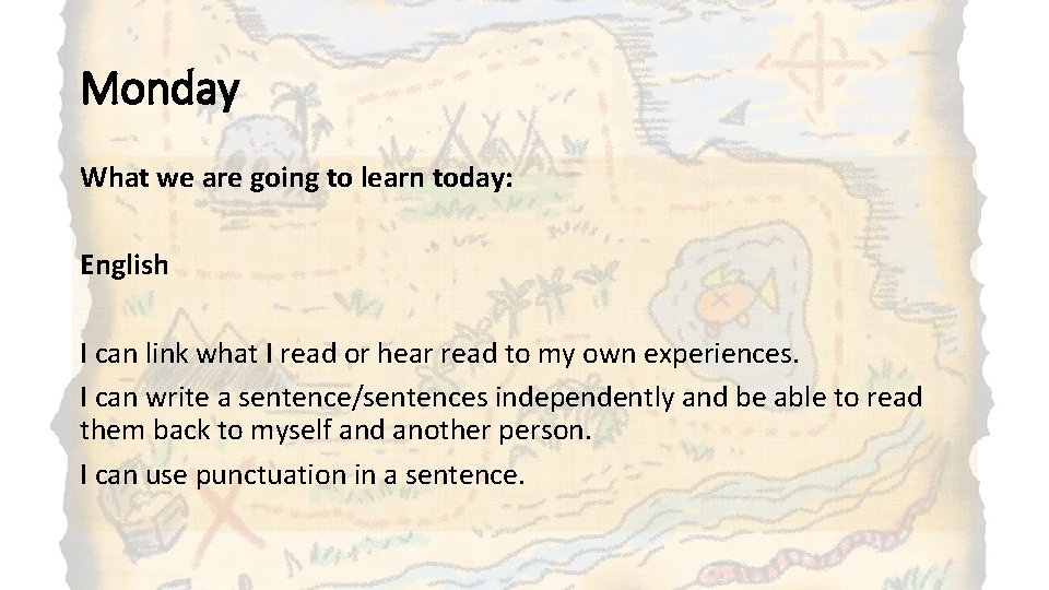 Monday What we are going to learn today: English I can link what I Monday What we are going to learn today: English I can link what I