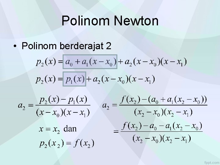 Polinom Newton • Polinom berderajat 2 