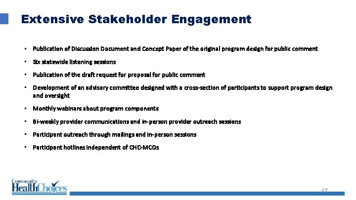 Extensive Stakeholder Engagement • Publication of Discussion Document and Concept Paper of the original