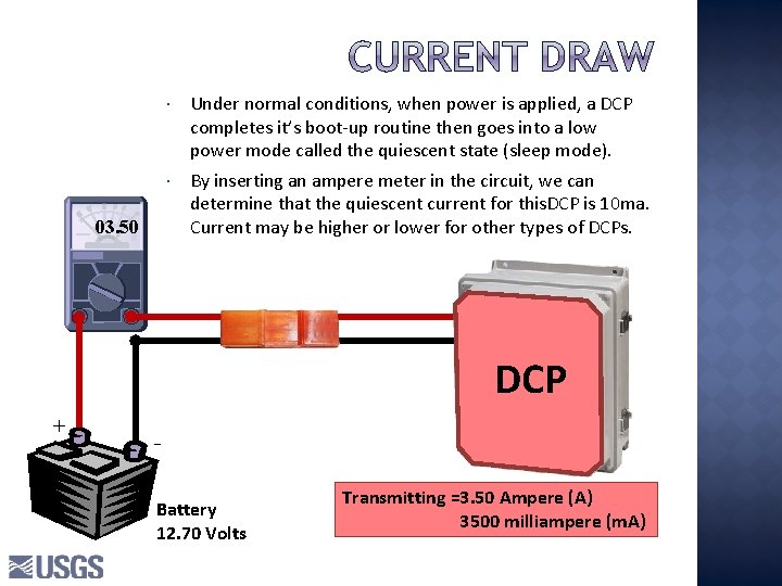 03. 50 Under normal conditions, when power is applied, a DCP completes it’s boot-up 03. 50 Under normal conditions, when power is applied, a DCP completes it’s boot-up