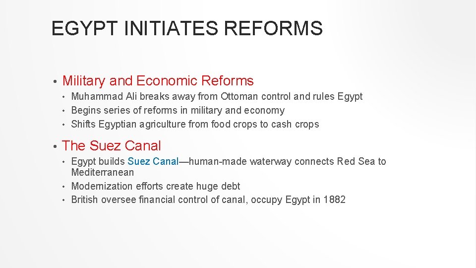 EGYPT INITIATES REFORMS • Military and Economic Reforms Muhammad Ali breaks away from Ottoman