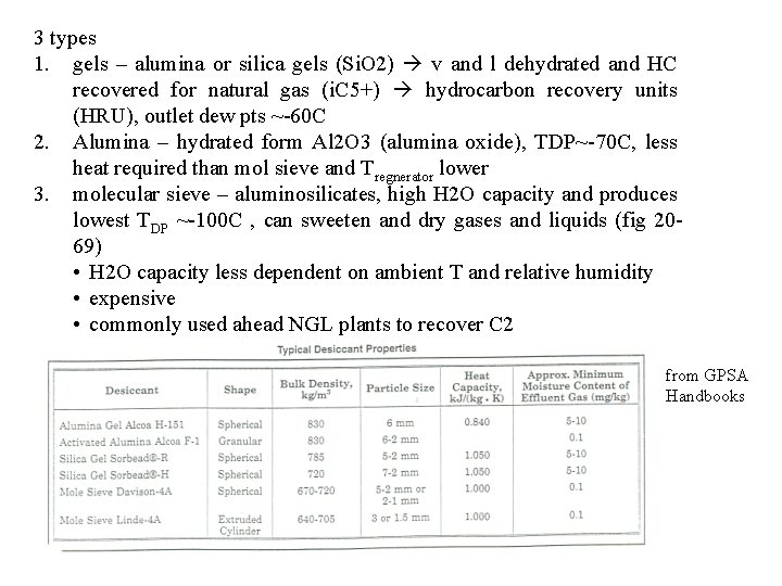 3 types 1. gels – alumina or silica gels (Si. O 2) v and