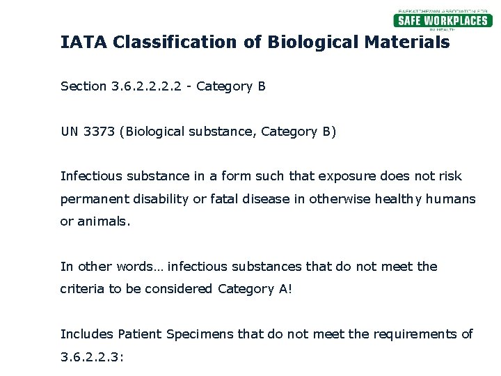 IATA Classification of Biological Materials Section 3. 6. 2. 2 - Category B UN