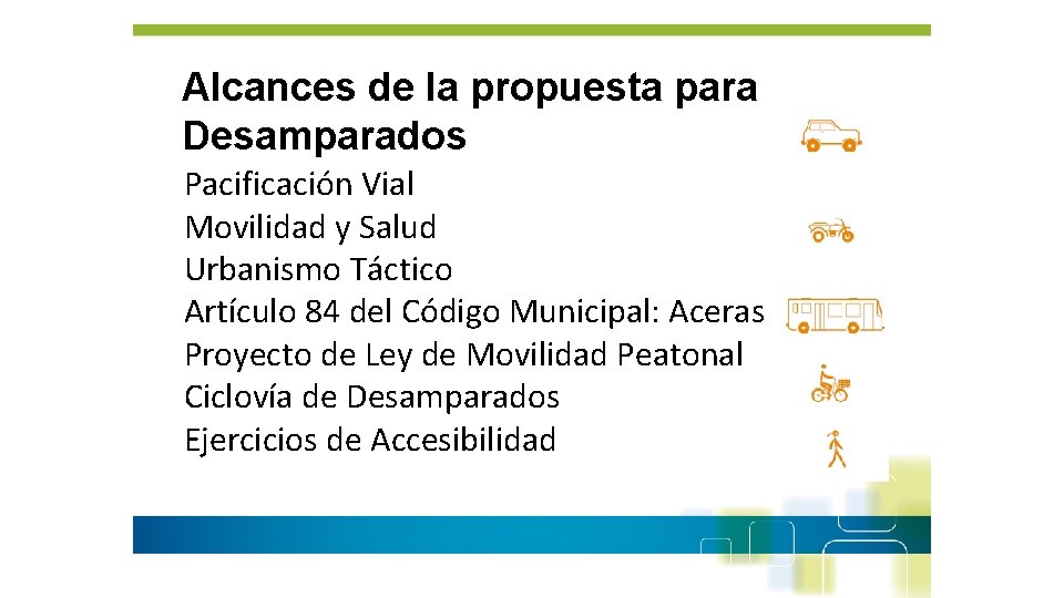 Alcances de la propuesta para Desamparados Pacificación Vial Movilidad y Salud Urbanismo Táctico Artículo