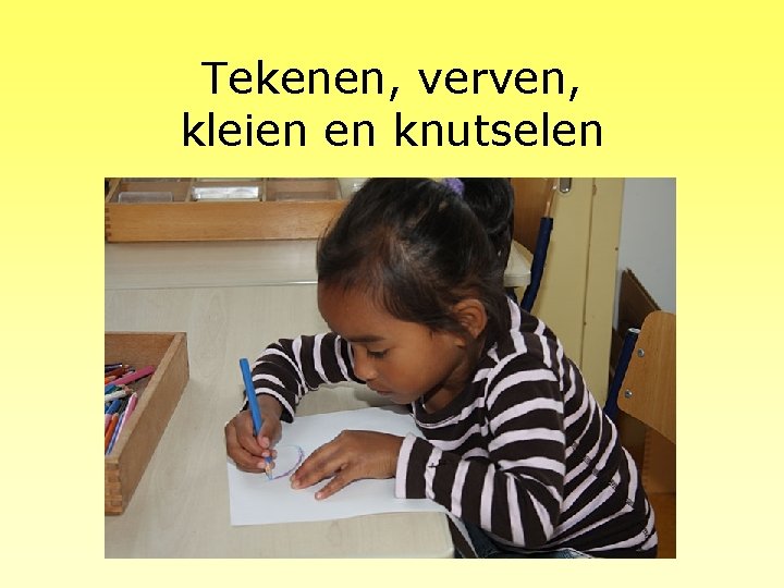 Tekenen, verven, kleien en knutselen 