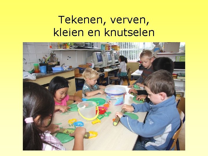 Tekenen, verven, kleien en knutselen 