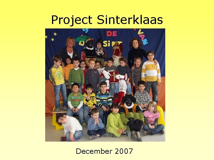 Project Sinterklaas December 2007 