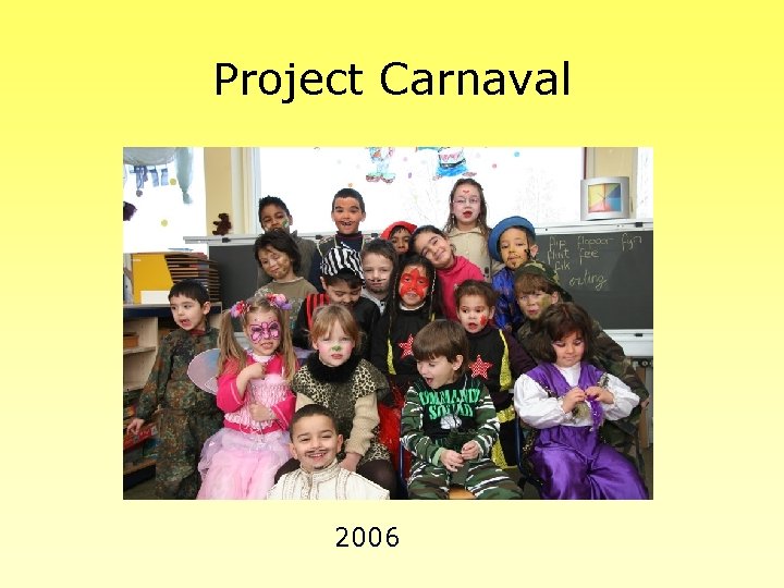 Project Carnaval 2006 