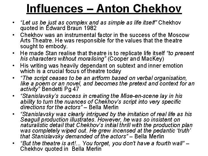 Influences – Anton Chekhov • “Let us be just as complex and as simple