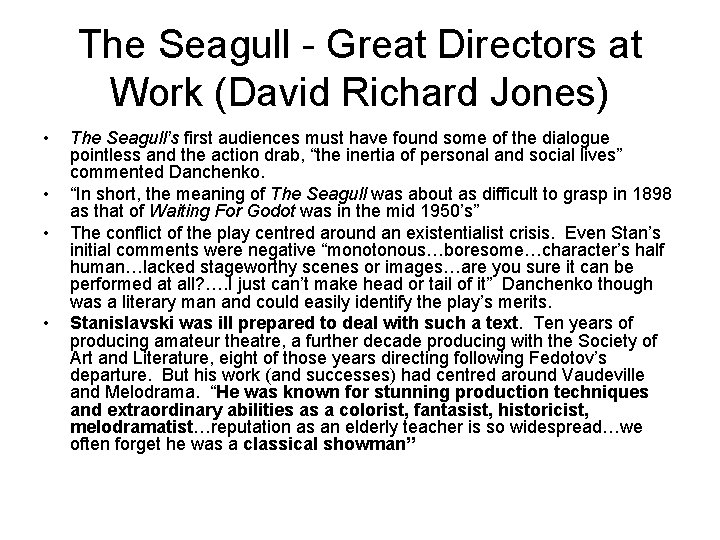 The Seagull - Great Directors at Work (David Richard Jones) • • The Seagull’s