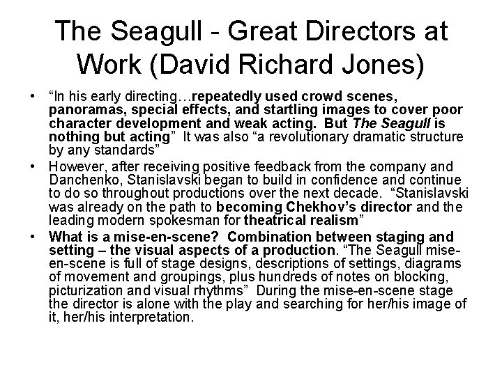 The Seagull - Great Directors at Work (David Richard Jones) • “In his early