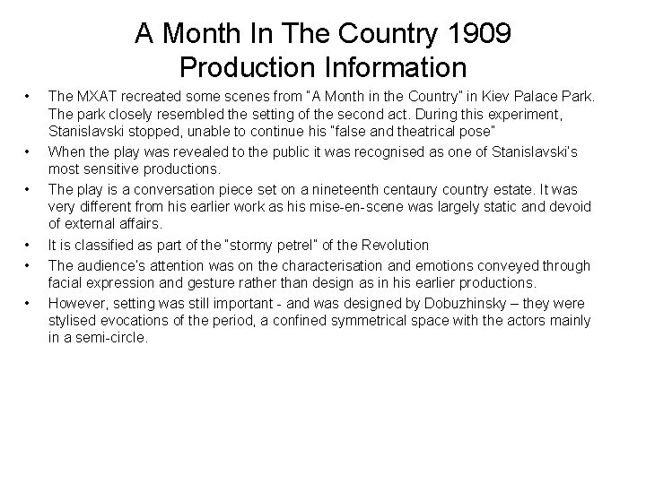 A Month In The Country 1909 Production Information • • • The MXAT recreated