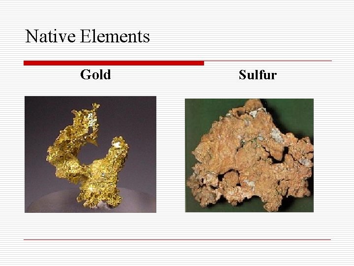 Native Elements Gold Sulfur 