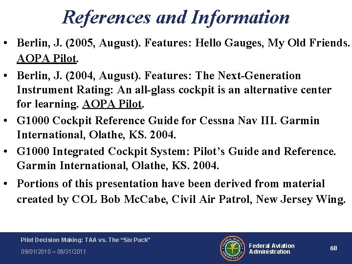 References and Information • Berlin, J. (2005, August). Features: Hello Gauges, My Old Friends. References and Information • Berlin, J. (2005, August). Features: Hello Gauges, My Old Friends.