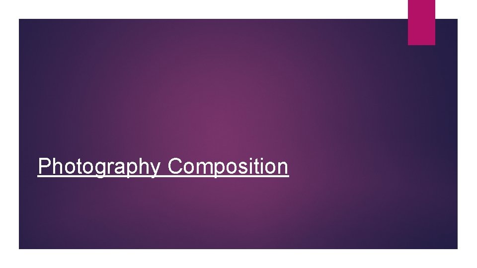 Photography Composition 