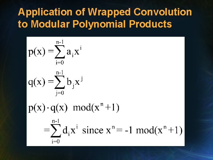 Application of Wrapped Convolution to Modular Polynomial Products 