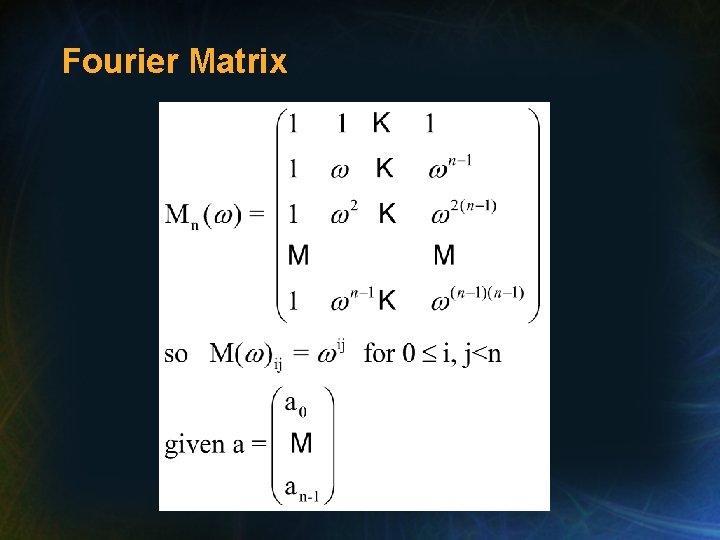 Fourier Matrix 