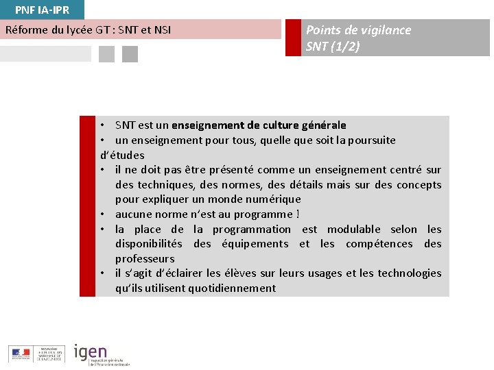PNF IA-IPR Réforme du lycée GT : SNT et NSI + Points de vigilance