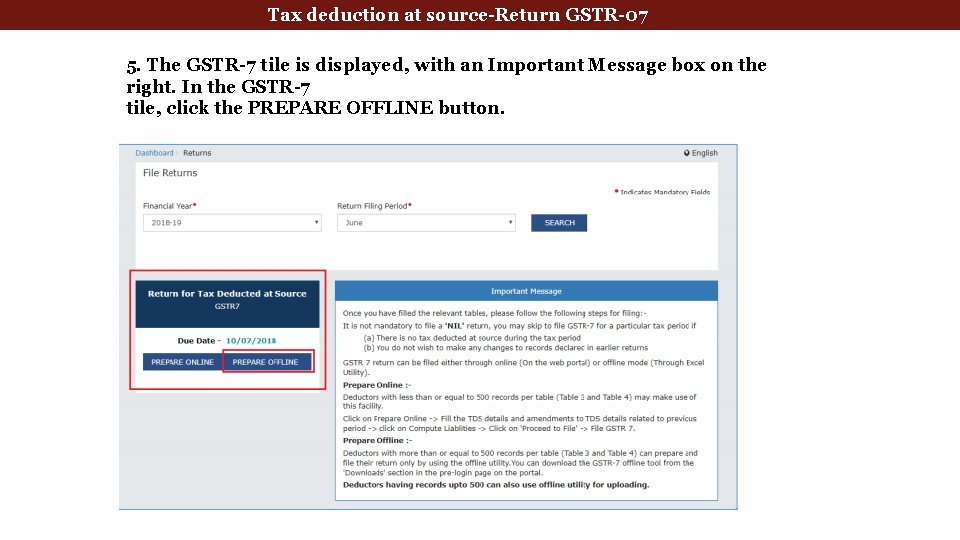 Tax deduction at source-Return GSTR-07 5. The GSTR-7 tile is displayed, with an Important