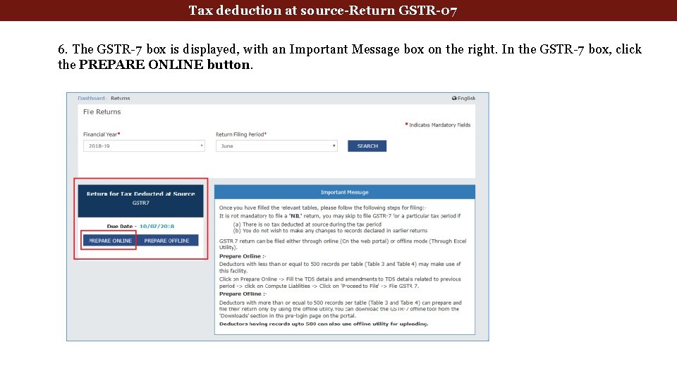 Tax deduction at source-Return GSTR-07 6. The GSTR-7 box is displayed, with an Important