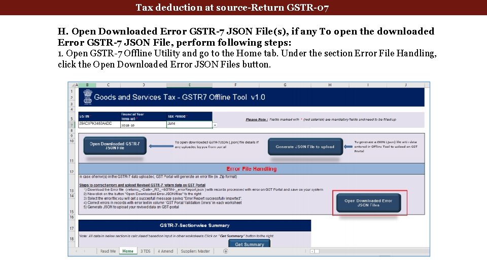 Tax deduction at source-Return GSTR-07 H. Open Downloaded Error GSTR-7 JSON File(s), if any