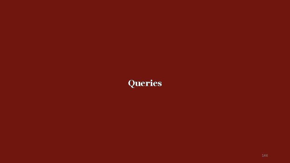 Queries 146 