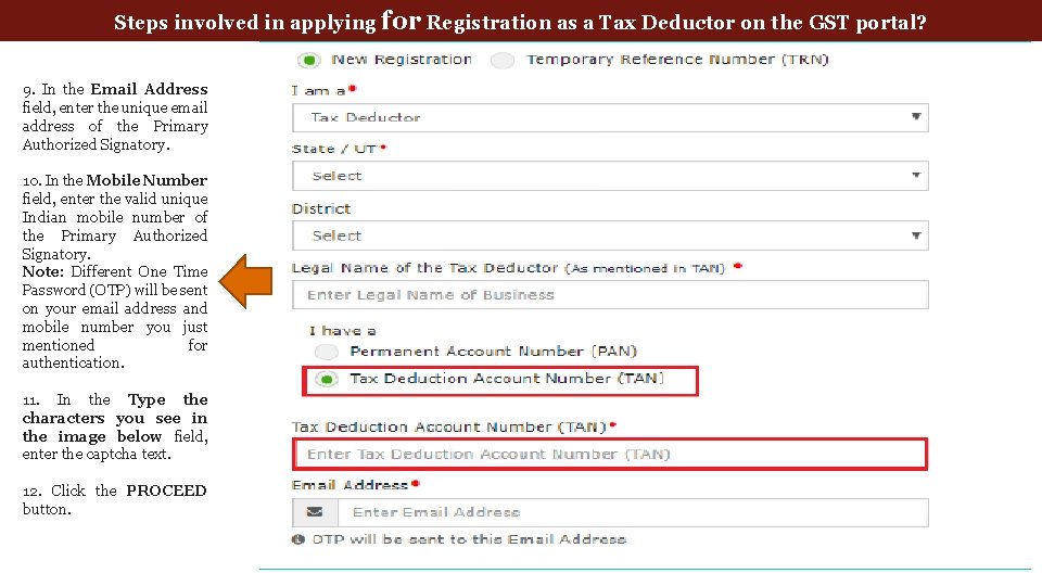 Steps involved in applying for Registration as a Tax Deductor on the GST portal?