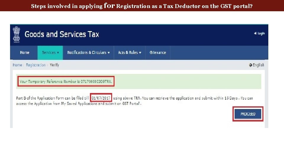 Steps involved in applying for Registration as a Tax Deductor on the GST portal?