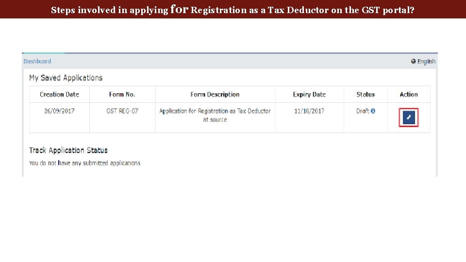 Steps involved in applying for Registration as a Tax Deductor on the GST portal?