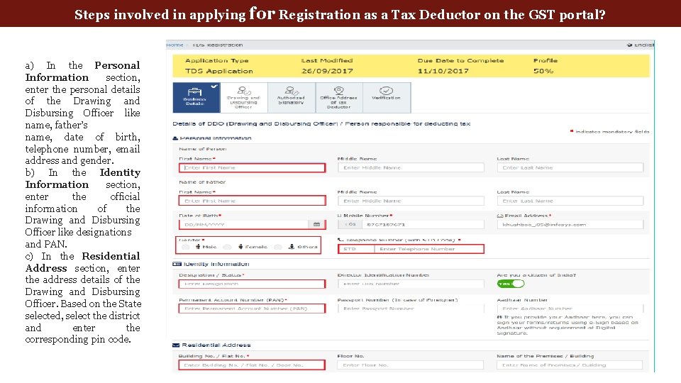 Steps involved in applying for Registration as a Tax Deductor on the GST portal?