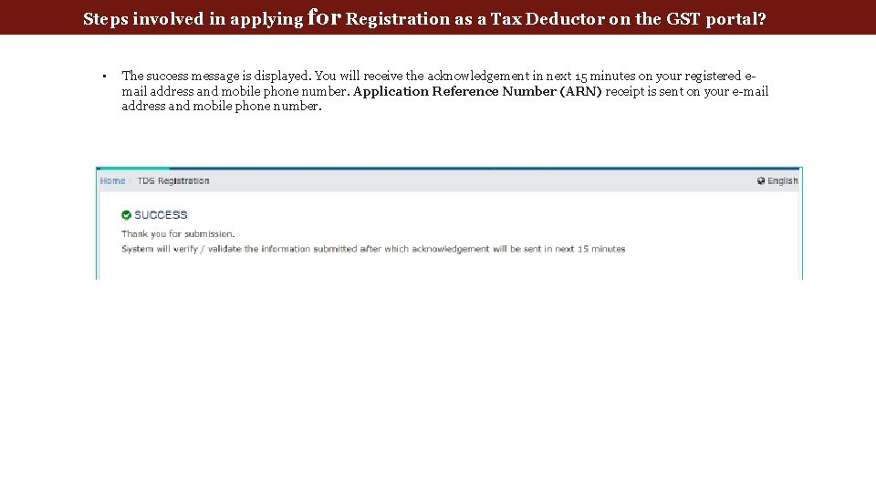 Steps involved in applying for Registration as a Tax Deductor on the GST portal?