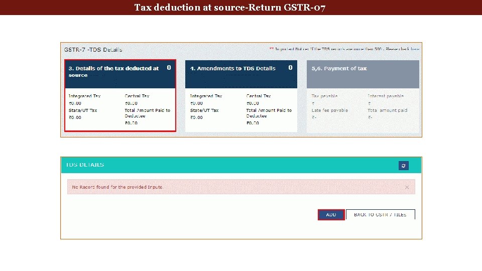 Tax deduction at source-Return GSTR-07 