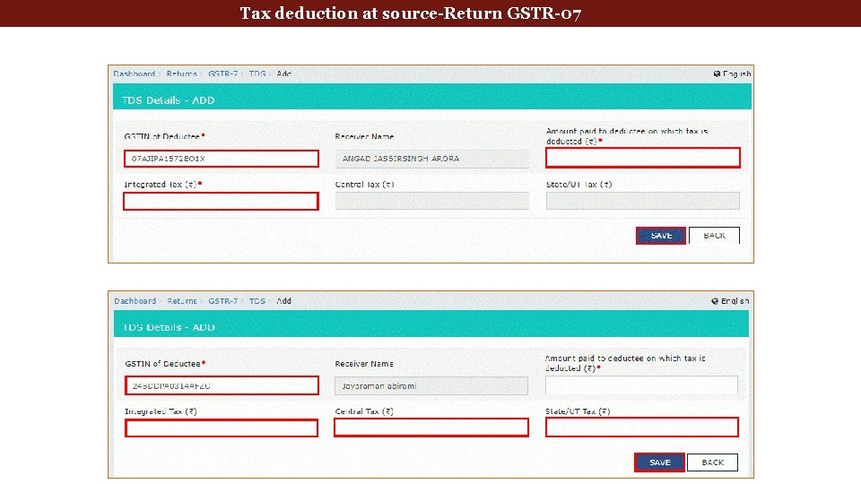 deduction at source-Return GSTR-07 Tax Deducted. Tax at Source 