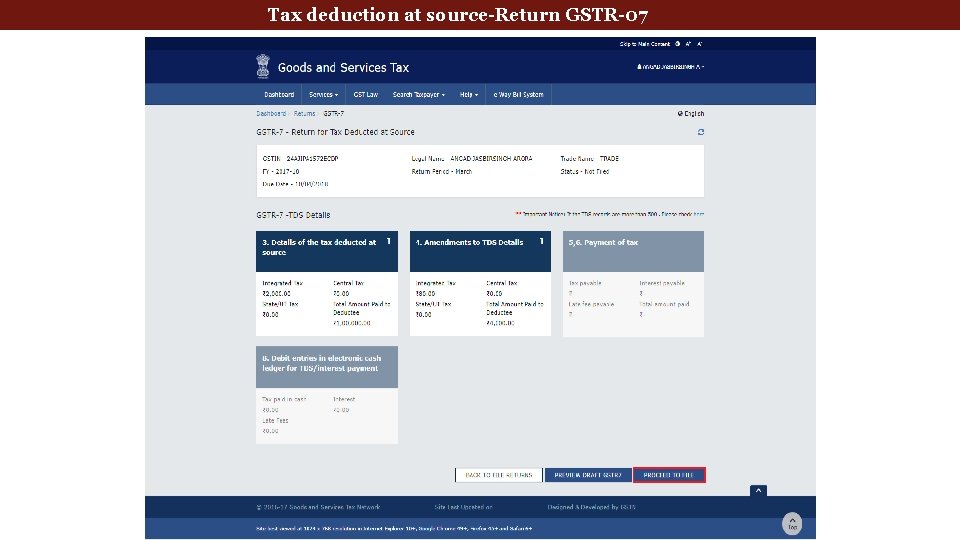 deduction at source-Return GSTR-07 Tax Deducted. Tax at Source Returns 