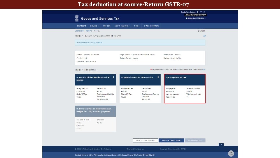 deduction at source-Return GSTR-07 Tax Deducted. Tax at Source Returns 