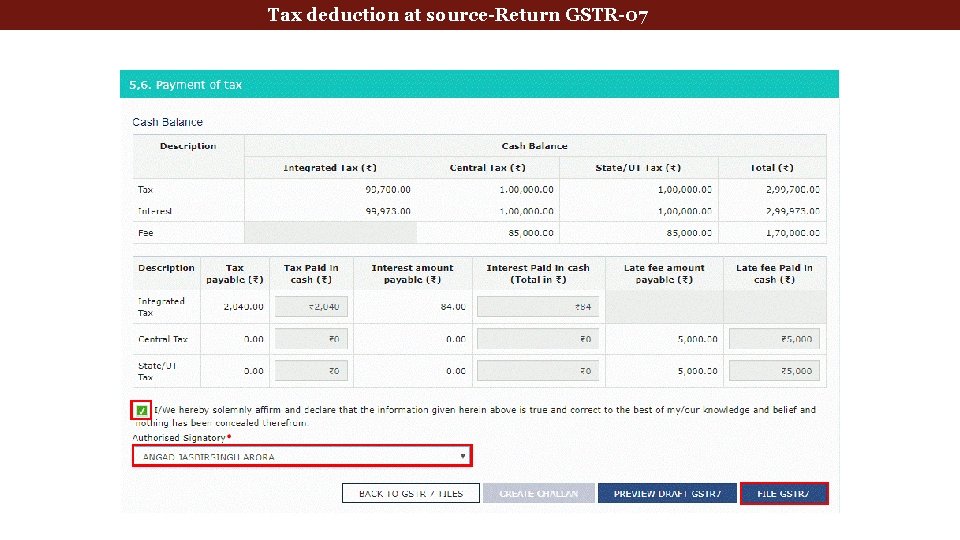 deduction at source-Return GSTR-07 Tax Deducted. Tax at Source 