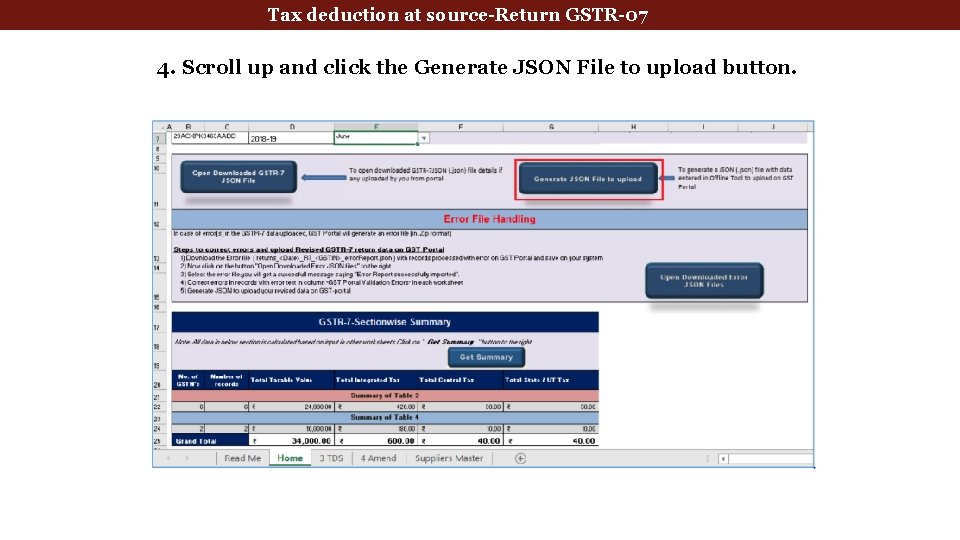 Tax deduction at source-Return GSTR-07 4. Scroll up and click the Generate JSON File