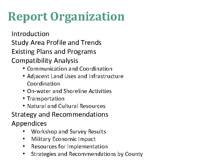 Report Organization Introduction Study Area Profile and Trends Existing Plans and Programs Compatibility Analysis